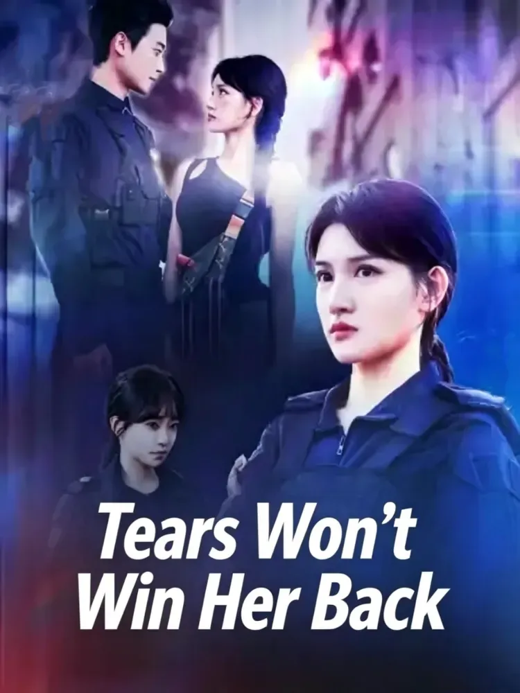 Tears Won’t Win Her Back封面图